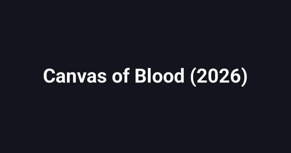 Canvas of Blood (2026)