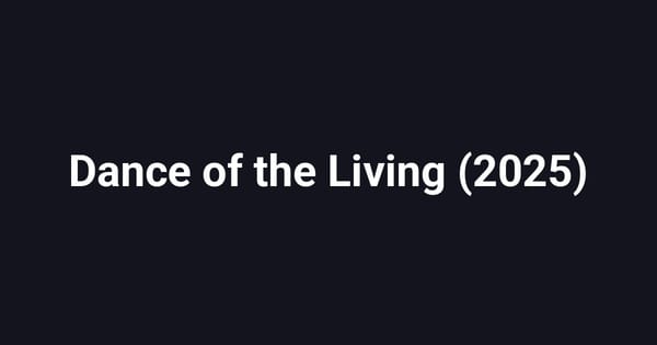 Dance of the Living (2025)