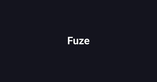 Fuze