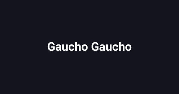 Gaucho Gaucho