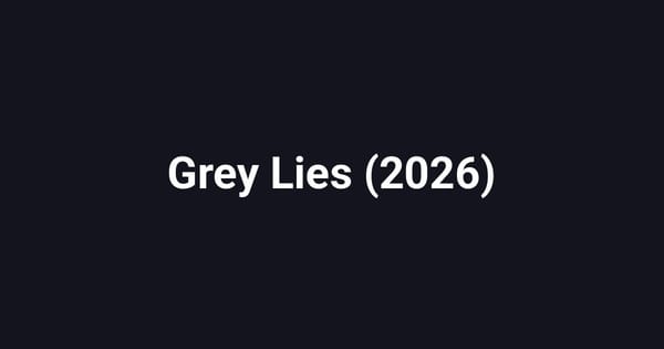 Grey Lies (2026)