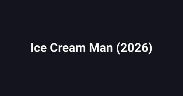 Ice Cream Man (2026)