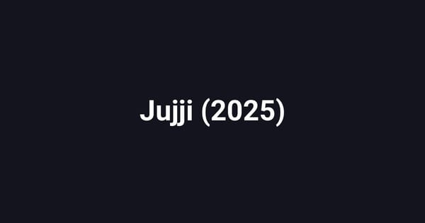 Jujji (2025)
