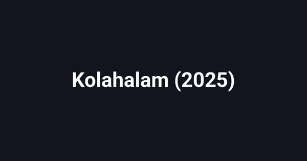 Kolahalam (2025)