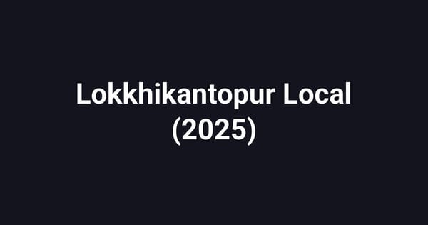 Lokkhikantopur Local (2025)