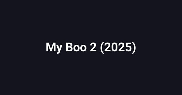 My Boo 2 (2025)