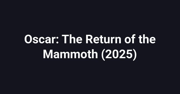Oscar: The Return of the Mammoth (2025)
