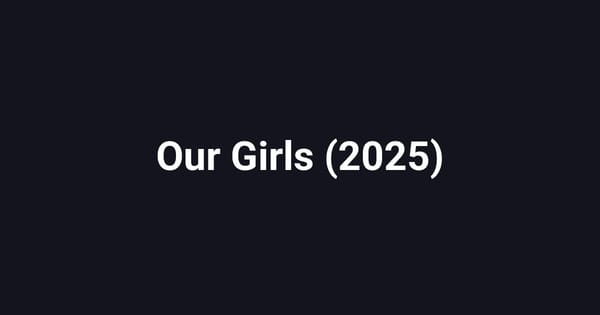 Our Girls (2025)