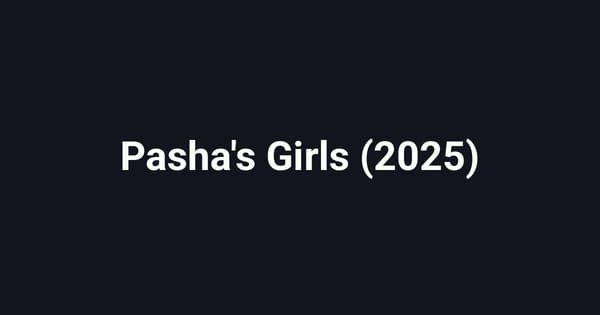 Pasha's Girls (2025)