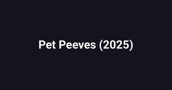Pet Peeves (2025)