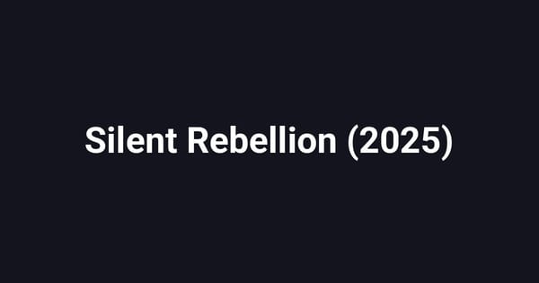 Silent Rebellion (2025)