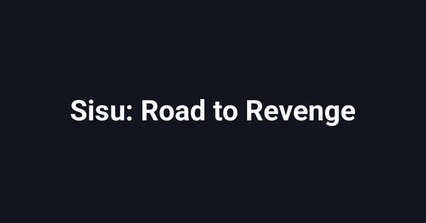 Sisu: Road to Revenge