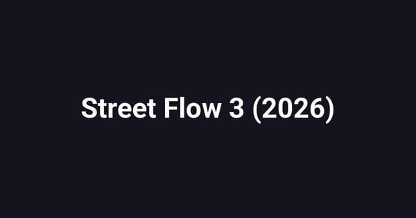 Street Flow 3 (2026)