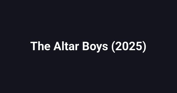 The Altar Boys (2025)