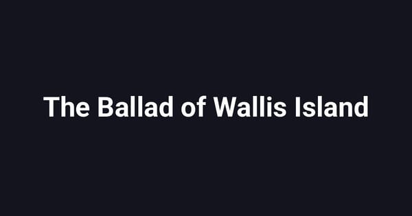 The Ballad of Wallis Island
