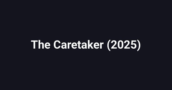 The Caretaker (2025)