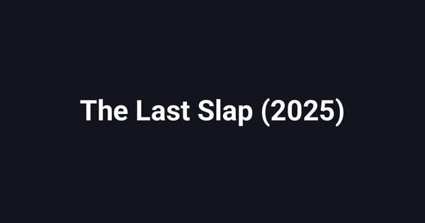 The Last Slap (2025)