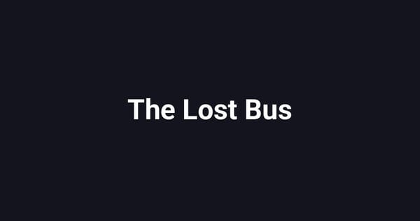 The Lost Bus