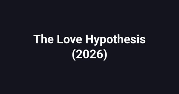 The Love Hypothesis (2026)