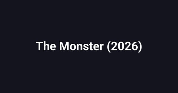The Monster (2026)
