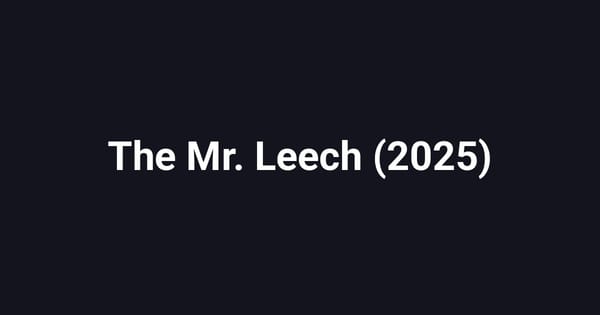 The Mr. Leech (2025)