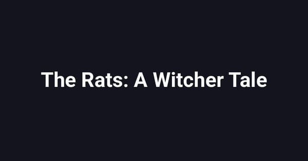 The Rats: A Witcher Tale
