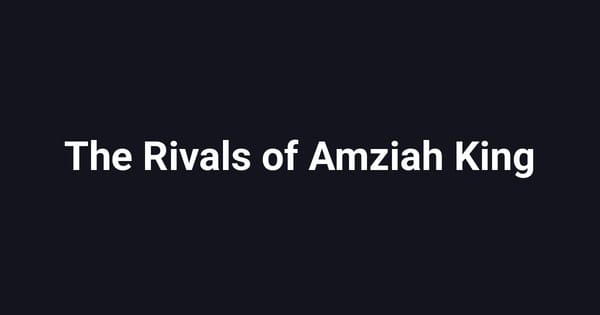 The Rivals of Amziah King