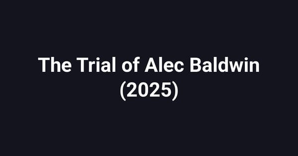 The Trial of Alec Baldwin (2025)