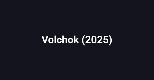 Volchok (2025)
